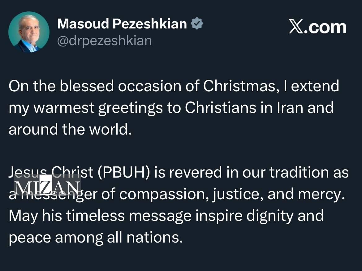 پیام رئیس‌جمهور پزشکیان به مناسب زادروز حضرت مسیح(ع)