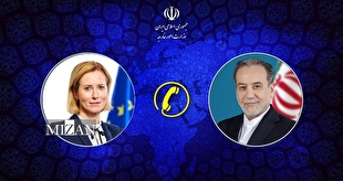 گفتگوی تلفنی عراقچی و مسئول سیاست خارجی اتحادیه اروپا درباره تحولات منطقه‌ای و بین‌المللی